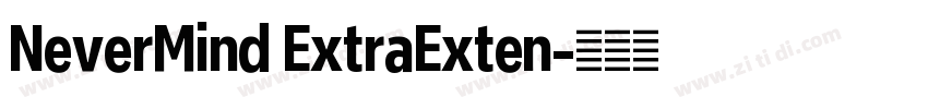 NeverMind ExtraExten字体转换